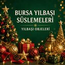 Bursa Yılbaşı S&uuml;slemeleri