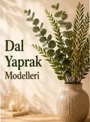 Yapay Yaprak Çeşitleri
